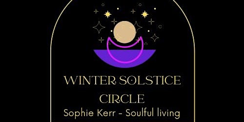 Winter Solstice Soulful Circle