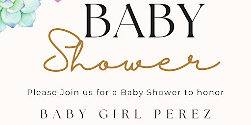 Eloa Perez Baby Shower
