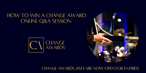 How to win a Change Award? Live Q&A session