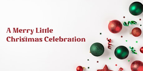 A Merry Little Christmas Celebration - Parramatta