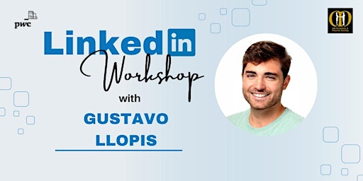 LinkedIn Workshop with Gustavo Llopis
