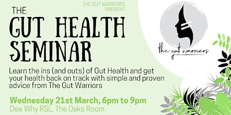 The Gut Warriors "Gut Health Seminar" DEE WHY primary image