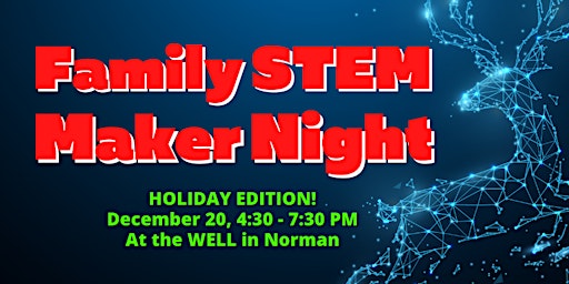 Family STEM Maker Night