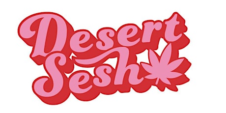 Desert sesh
