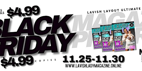LAVISH BLACK FRIDAY! PRE ORDER SALE