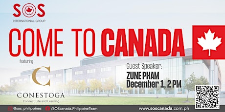 Come to Canada: featuring Conestoga College | Guest Sepaker: Zune Pham
