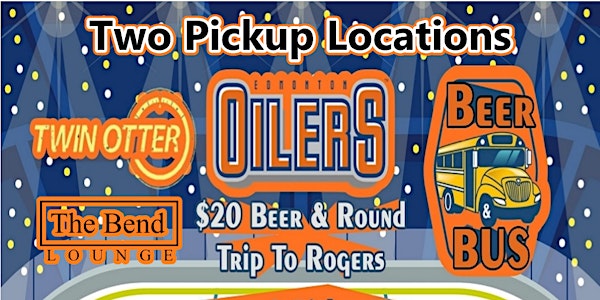 Beer & Bus Round Trip To Rogers Place.