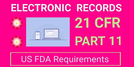 21CFR Part11,FDA's Guidance for Electronic Records and Electronic Signature