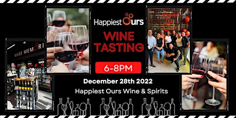Happiest Ours - Wine Tasting