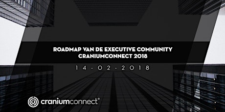 Primaire afbeelding van Roadmap van de Executive Community, CraniumConnect 2018 | 14 februari 2018