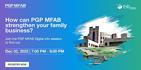 PGP MFAB ( ISB )| Family Business Digital Infosession | West