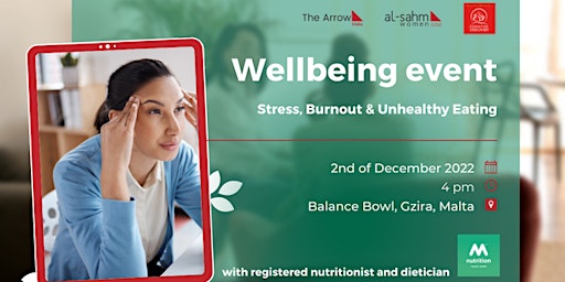 Wellbeing Event in Malta: Stress, burnout & unhealthy eating.