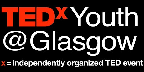 TEDxYouth@Glasgow 2018 primary image