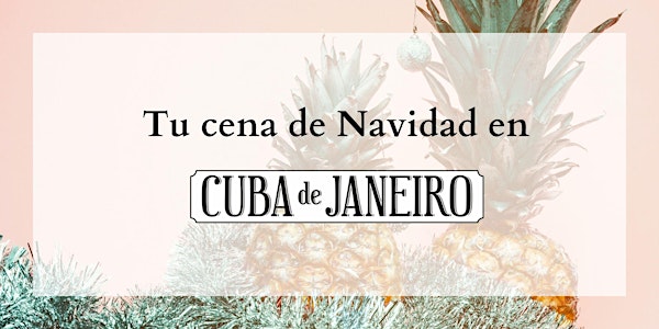 CENAS DE NAVIDAD PARA GRUPOS EN CUBA DE JANEIRO/ CHRISTMAS DINNERS AT CUBA