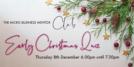 The Micro Business Mentor Club Early Christmas Quiz