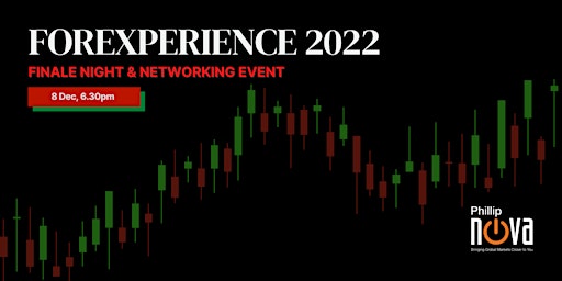 FOREXperience 2022 Finale Night & Networking Event