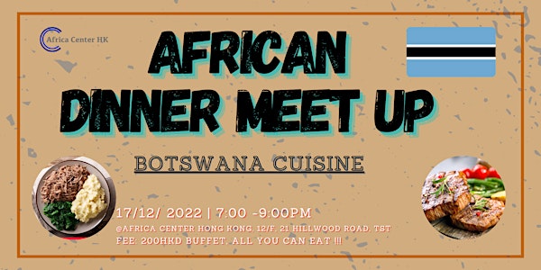 African Dinner Meetup (Botswana Cuisine)