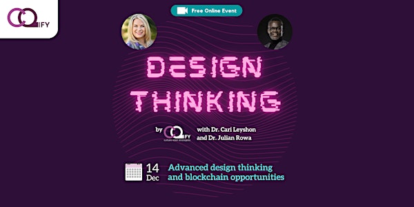 Advanced design thinking and blockchain opportunities