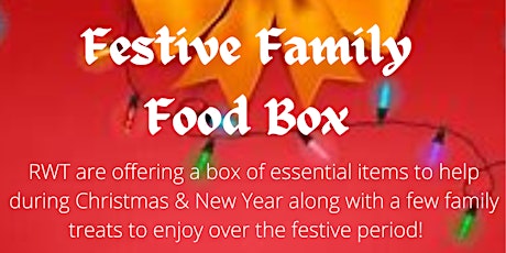 Festive Family Boxes -  Free School Meals BOOKING ONLY  -10:30am Collection