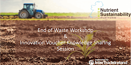 End of Waste Workshop & Innovation Voucher Knowledge Sharing Session
