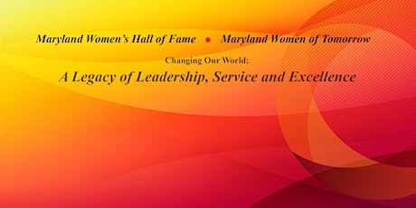 2018 Maryland Women's Hall of Fame and Women of Tomorrow Ceremony primary image