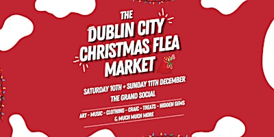 Dublin City Christmas Market (Free Ticket) Sunday 11th December