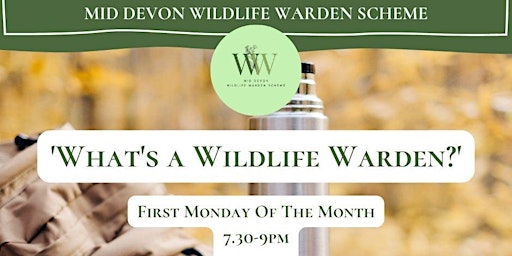 MDWWS - 'What's A Wildlife Warden?' Evening