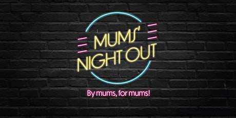 Mums' Night Out - Glasgow