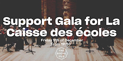 Support Gala for La Caisse des écoles