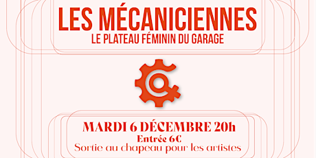 Garage Comedy Club - MARDI - Les Mécaniciennes