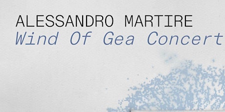 Alessandro Martire - Wind of Gea / Como