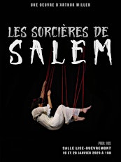 Pièce de théâtre- LES SORCIÈRES DE SALEM de Arthur Miller
