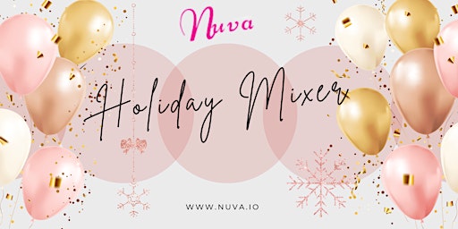 Nuva's 2022 Holiday Mixer!!