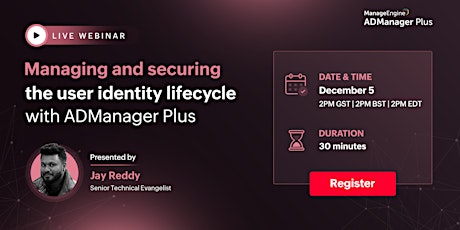 Managing and securing the user identity lifecycle with ADManager Plus