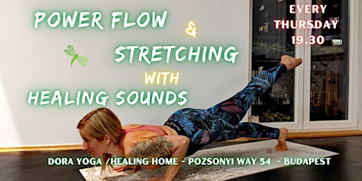 Power flow & Stretching with Healing sounds