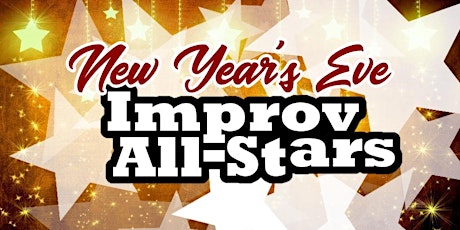 NEW YEARS EVE with Improv All-Stars: Interactive, Clean Comedy Games