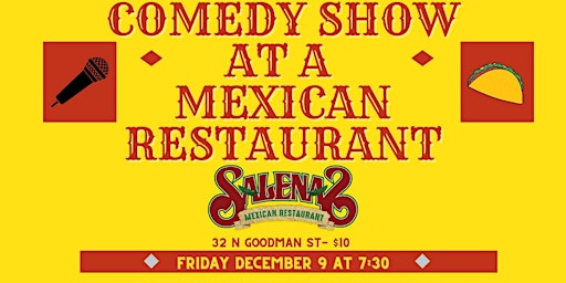 Comedy Show at a Mexican Restaurant: Stand Up at Salena's