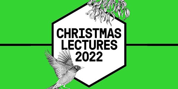 SEB Christmas Lectures 2022