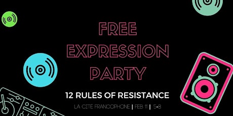 Free Expression Party: 12 Rules of Resistance primary image