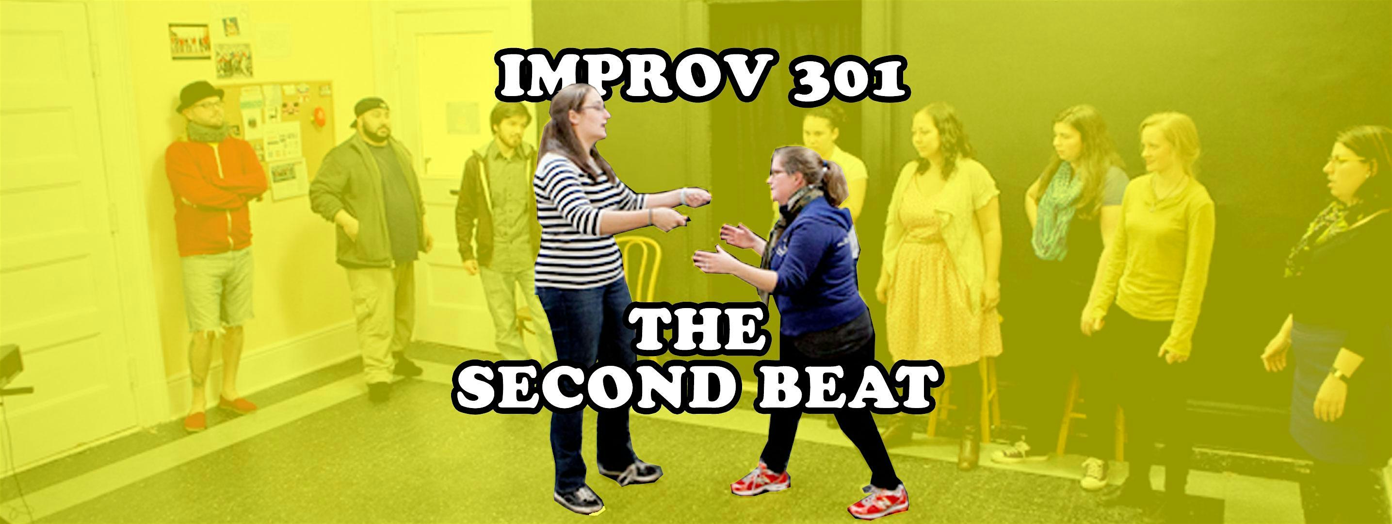 Improv 301: The Second Beat