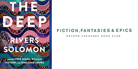 Fiction, Fantasies, & Epics Book Club | The Deep