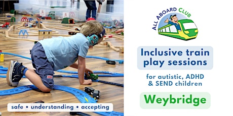 [Weybridge] Inclusive play sessions for autistic, ADHD and SEN children
