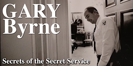 Gary Byrne: Secrets of the Secret Service primary image