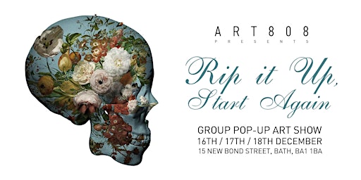 Group Pop-Up Art Show - Rip it Up, Start Again