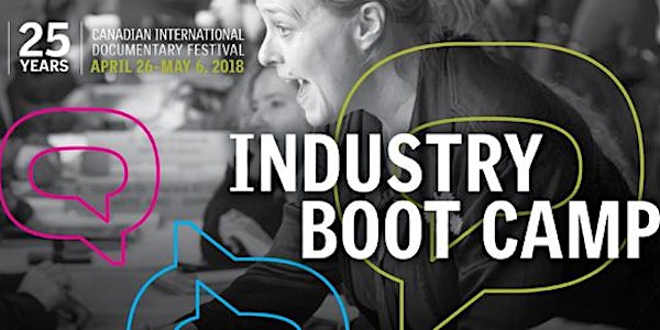 Hot Docs Industry Boot Camp 2018