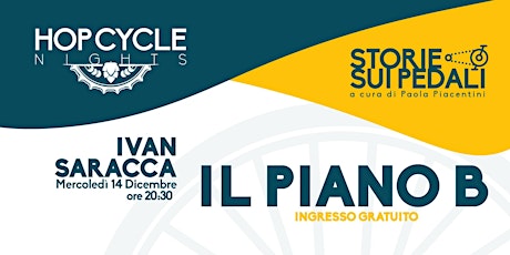 Ivan Saracca - Il Piano B...ripartire con un viaggio in bici