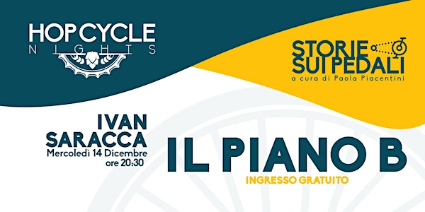 Ivan Saracca - Il Piano B...ripartire con un viaggio in bici