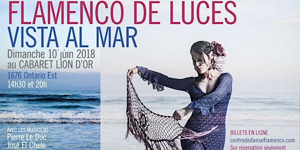 FLAMENCO DE LUCES, Vista al mar