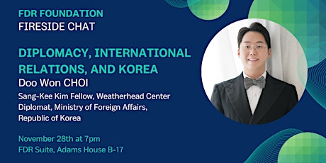 FDR Fireside Chat: Diplomacy. International Relations, and Korea