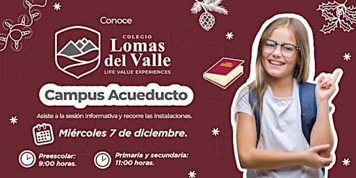 Sesión informativa Colegio Lomas del Valle campus Acueducto